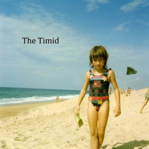 the timid